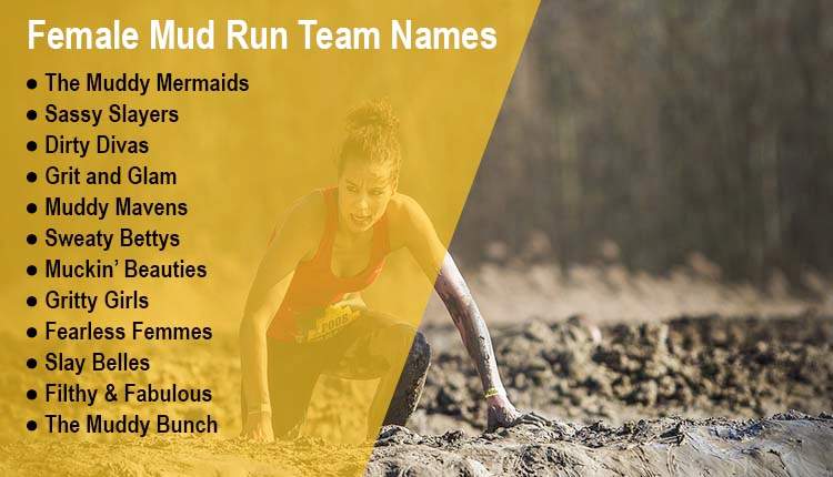 Female Mud Run Team Names