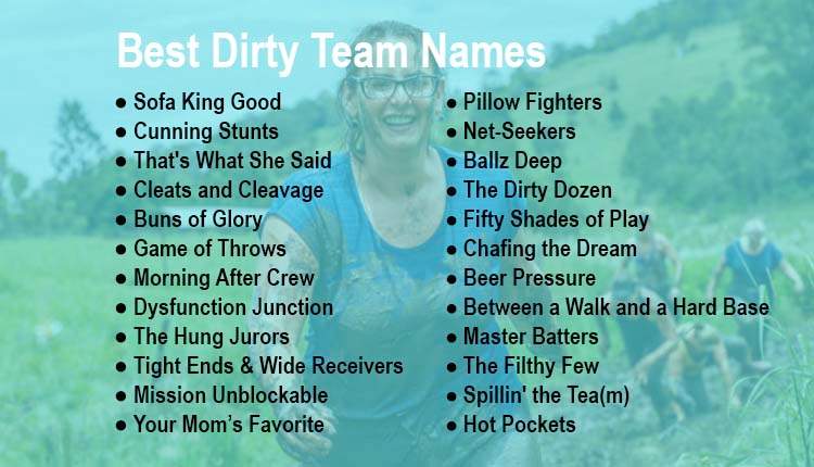 Best Dirty Team Names