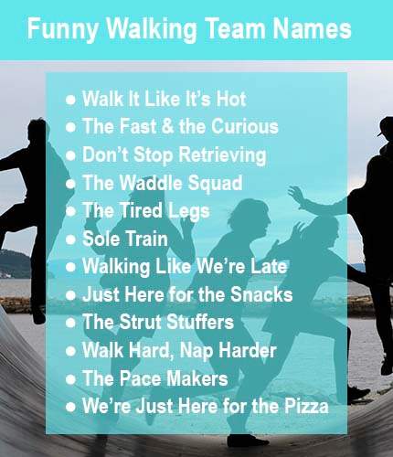 Funny Walking Team Names